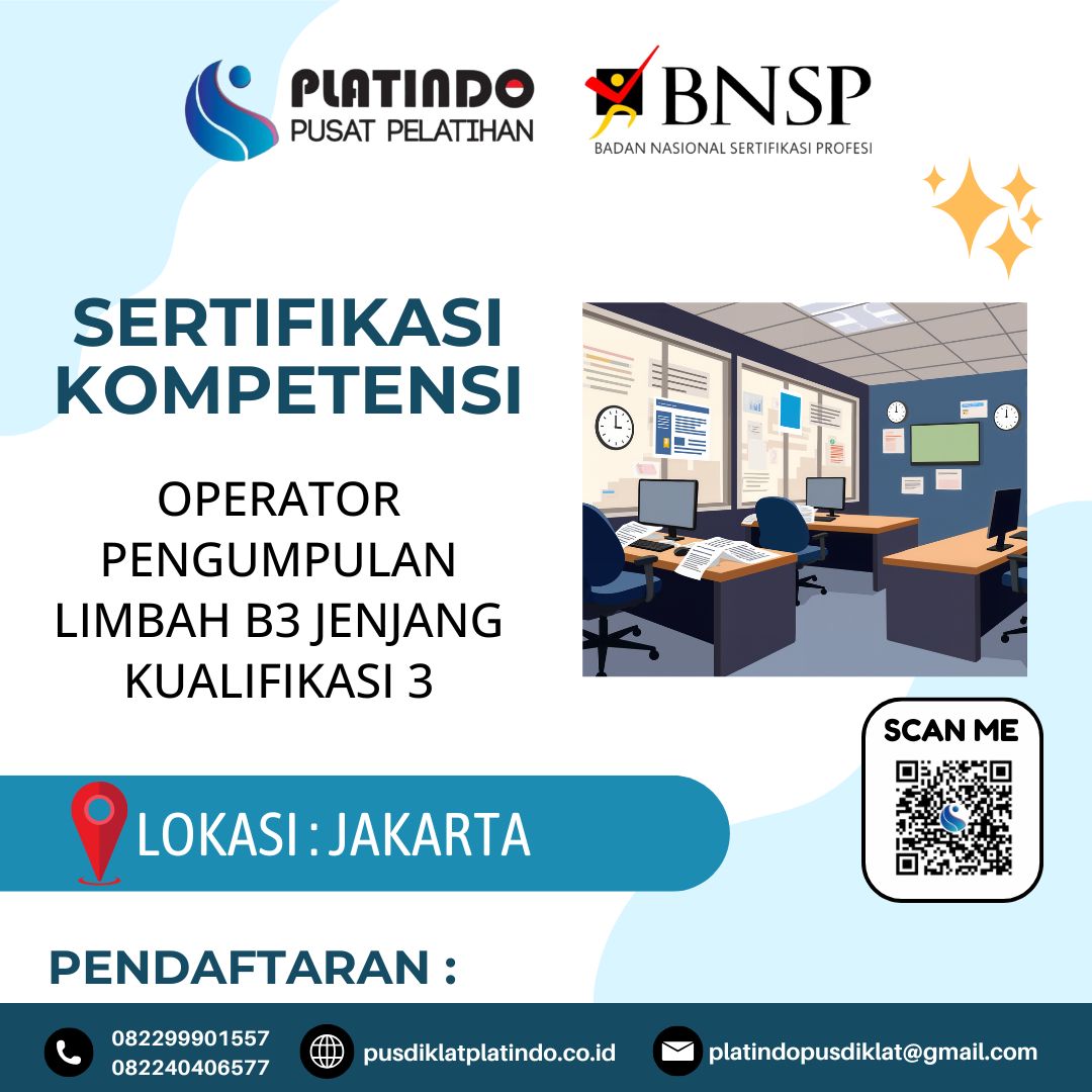 Jadwal Pelatihan Sertifikasi BNSP Okupasi Operator Pengumpulan Limbah B3 Jenjang Kualifikasi 3 Tahun 2026 -2027